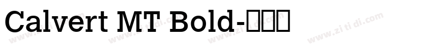 Calvert MT Bold字体转换